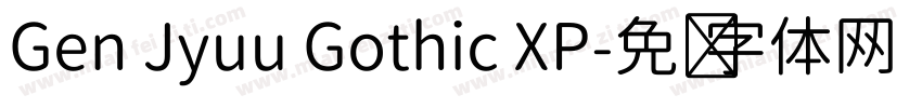 Gen Jyuu Gothic XP字体转换
